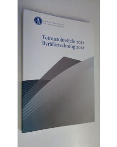 käytetty kirja Toimistoluettelo 2012 = Byråförteckning
