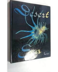 Kirjailijan Hagen Schmid käytetty kirja Desert sea : Fauna of the Saudi-Arabian Red Sea Coast