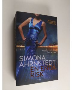 Kirjailijan Simona Ahrnstedt käytetty kirja En enda risk