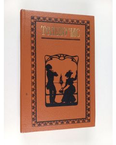 käytetty kirja Tol'ko čas : proza russkih pisatel'nic konca XIX - načala XX veka