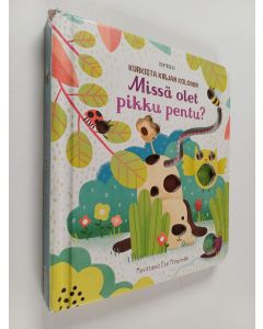 Kirjailijan Sam Taplin käytetty kirja Missä olet pikku pentu?