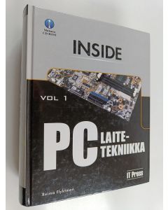 Kirjailijan Reima Flyktman käytetty kirja Inside PC. Vol. 1 : Laitetekniikka