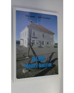 Kirjailijan Arto Pikkarainen käytetty kirja Raahe : monet kasvot