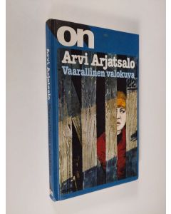 Kirjailijan Arvi Arjatsalo käytetty kirja Vaarallinen valokuva