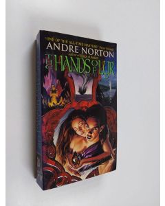 Kirjailijan Andre Norton käytetty kirja The Hands of Lyr