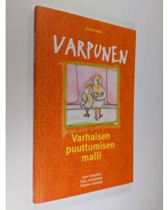 Kirjailijan Suvi Bouhlal käytetty kirja Varpunen : varhaisen puuttumisen malli (signeerattu)