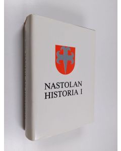 Kirjailijan Anneli Mäkelä käytetty kirja Nastolan historia 1