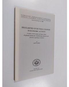 Kirjailijan Matti Leppo käytetty kirja Regularities of Sectoral Changes in Economic Activity - A Study on the Output and Input Shares of Primary Production, Transforming Industries and Services in Growing Economies