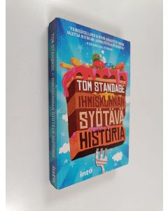 Kirjailijan Tom Standage käytetty kirja Ihmiskunnan syötävä historia