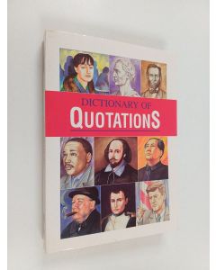 Kirjailijan 편집부 & Gresham Publishing Company Limited, The käytetty kirja Dictionary of Quotations
