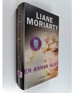 Kirjailijan Liane Moriarty käytetty kirja En annan Alice