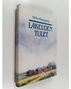Kirjailijan Helvi Kuoppala käytetty kirja Lakeuden tulet