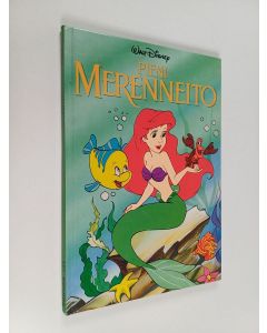 Kirjailijan Walt Disney käytetty kirja Pieni merenneito : Disneyn satulukemisto
