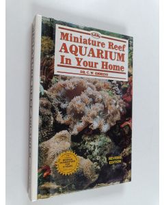 Kirjailijan Cliff W. Emmens käytetty kirja Miniature Reef Aquarium in Your Home