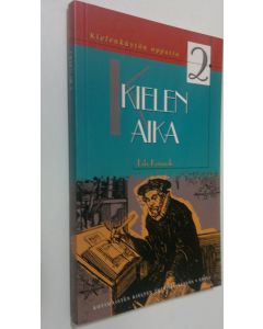 Kirjailijan Esko Koivusalo käytetty kirja Kielen aika 2 (ERINOMAINEN)