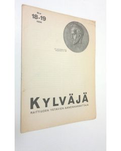 käytetty teos Kylväjä n:o 18-19/1934 : raittiuden ystävien äänenkannattaja ; viikkolehti raittiutta ja kansanvalistusta varten