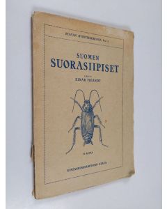 Kirjailijan Einar Fieandt käytetty kirja Suomen suorasiipiset = (Orthoptera Fenniae)