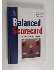 Kirjailijan Nils-Göran Olve & Jan Roy ym. käytetty kirja Balanced scorecard i svensk praktik