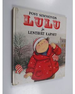 Kirjailijan Posy Simmonds käytetty kirja Lulu ja lentävät lapset