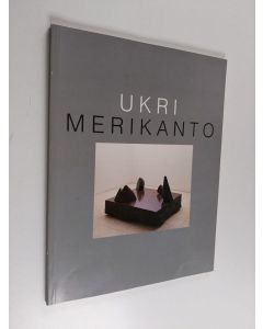 Tekijän Eero ym. Hellsten  käytetty kirja Ukri Merikanto - kuvanveistäjä : Ukri Merikanto - skulptör : Ukri Merikanto - sculptor