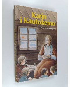 Kirjailijan Kai Söderhjelm käytetty kirja Karin i Kautokeino