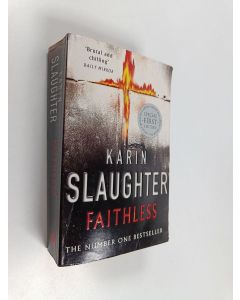 Kirjailijan Karin Slaughter käytetty kirja Faithless