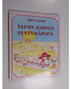 Kirjailijan Tsuneo Oda käytetty kirja Tainin iloinen syntymäpäivä