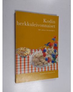 käytetty kirja Kodin herkkuleivonnaiset : 500 valittua leivontaohjetta