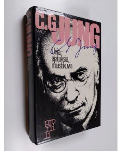 Kirjailijan C. G. Jung käytetty kirja Unia, ajatuksia, muistikuvia