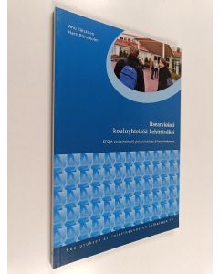 Kirjailijan Aune Räisänen käytetty kirja Itsearviointi kouluyhteisöä kehittäväksi : EFQM-arviointimalli yleissivistävässä koulutuksessa