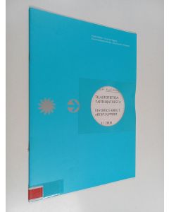 Kirjailijan Paula Karhunen käytetty teos Tilastotietoa taiteilijatuesta = Statistics about artist support : 1/2000