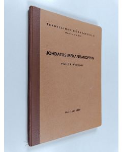 Kirjailijan Jaakko Wuolijoki käytetty kirja Johdatus mekanismioppiin