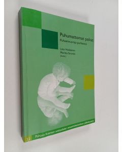 käytetty kirja Puhumattomat paikat : puheenvuoroja perheestä