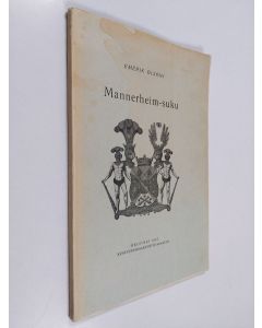 Kirjailijan Emerik Olsoni käytetty kirja Mannerheim-suku