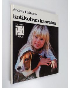Kirjailijan Anders Hallgren käytetty kirja Kotikoiran kasvatus