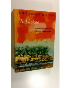 Kirjailijan John Rowan Wilson käytetty kirja Sokkokoe