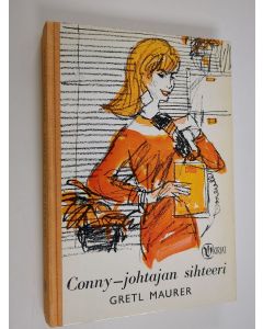 Kirjailijan Gretl Maurer käytetty kirja Conny - Johtajan sihteeri
