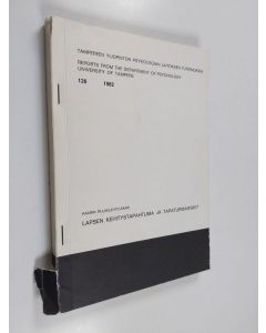 Kirjailijan Kaarin Ruuhilehto-Saari käytetty teos Lapsen kehitystapahtuma ja tapaturmariskit