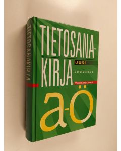 Tekijän Veikko ym. Ahola  käytetty kirja Tietosanakirja : a-ö