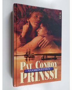 Kirjailijan Pat Conroy käytetty kirja Vuorovetten prinssi
