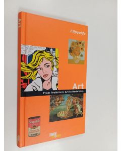 Kirjailijan Claudia Mayer-Iswandy käytetty kirja Art : from prehistoric art to modernism : flipguide