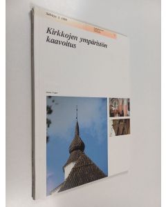 Kirjailijan Jorma Teppo käytetty kirja Kirkkojen ympäristön kaavoitus = Planläggning av kyrkornas närmiljö