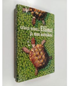 Kirjailijan Gerald Durrell käytetty kirja Eläimet ja muu kotiväkeni