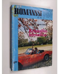 Kirjailijan Jane Arbor käytetty kirja Kristallin kimallus