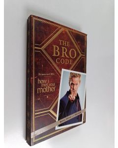 Kirjailijan Neil Patrick Harris & Barney Stinson käytetty kirja The Bro Code