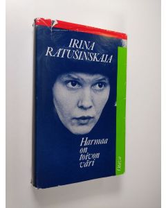 Kirjailijan Irina Ratusinskaja käytetty kirja Harmaa on toivon väri