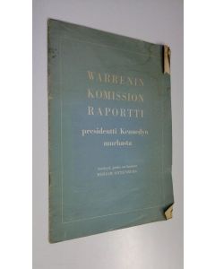 Kirjailijan Miriam Ottenberg käytetty kirja Warrenin komission raportti presidentti Kennedyn murhasta