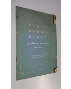 Kirjailijan Miriam Ottenberg käytetty kirja Warrenin komission raportti presidentti Kennedyn murhasta