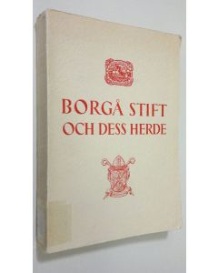 käytetty kirja Borgå stift och dess herde : festskrift tillägnad Biskop Max von Bonsdorff 23 augusti 1952