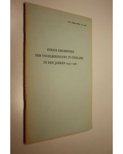 Kirjailijan Göran Nordström käytetty teos Einige Ergebnisse Der Vogelberingung in Finnland in den Jahren 1913-1962